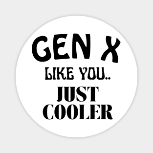 generation X Magnet